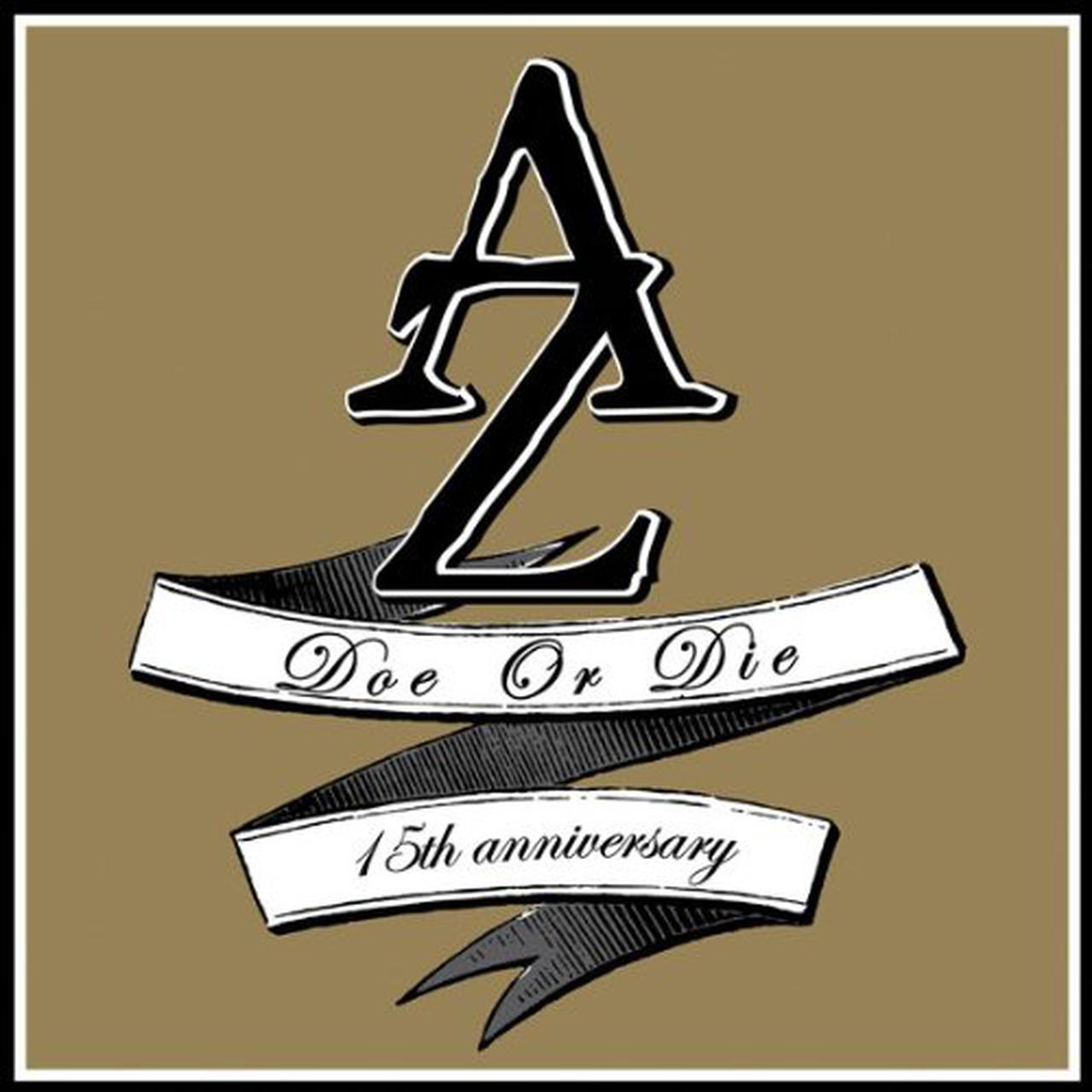 Az DOE OR DIE: 15TH ANNIVERSARY CD