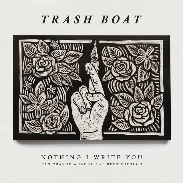 trash boat nothing i write you vinyl trash boat nothing i write can change what you ve been trash boat nothing i write you vinyl trash boat nothing i write can change what you ve been
