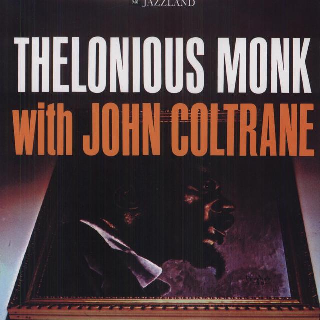 THELONIOUS MONK / JOHN COLTRANE THELONIOUS MONK 