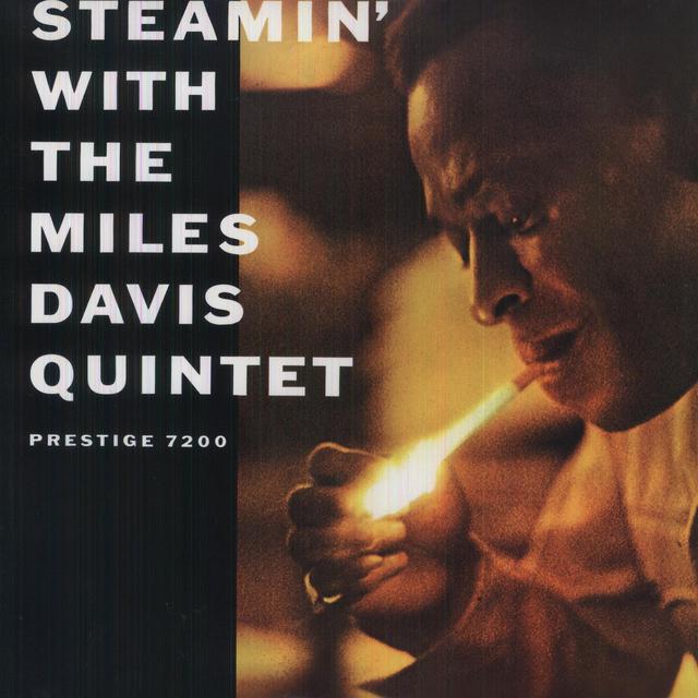 STEAMIN: WITH THE MILES DAVIS QUINTET (VINYL)